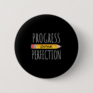 Womens Motivational Progress Over Perfection Back  6 Cm Round Badge