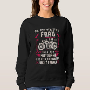 Womens Motorcycle Rider Saying Motorbiker Sweatshirt