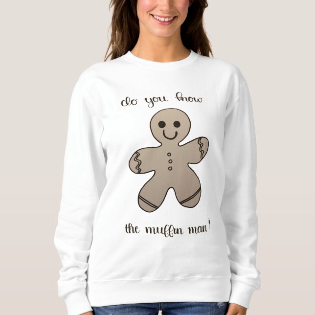 Women's muffin man sweat shirt (Front)