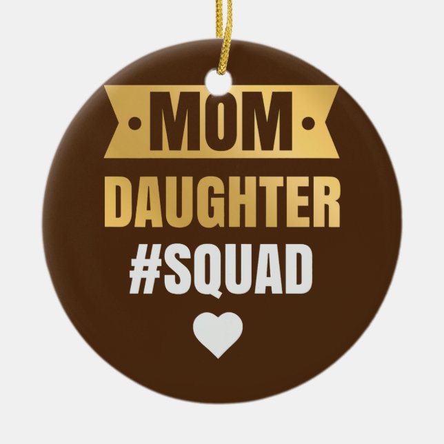 Womens Mum Daughter Squad Apparel Funny Family Ceramic Tree Decoration (Front)