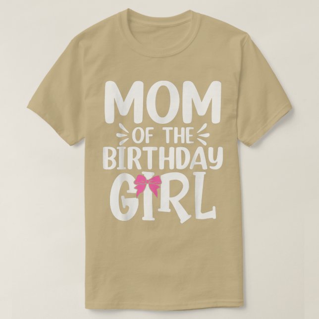 Womens Mum of The Birthday Girl Funny Mama Mothers T-Shirt (Design Front)
