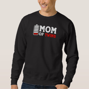 Womens Mum Of Twins Empty Battery Kids Mother S Da Sweatshirt