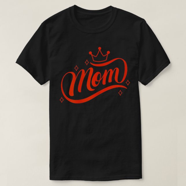 Womens Mum Queen Cute Mother's Day  T-Shirt (Design Front)