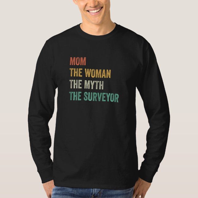 Womens Mum the Woman the Myth the Surveyor   Carto T-Shirt (Front)