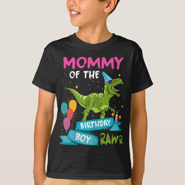Womens Mummy of the Birthday Boy T-Rex RAWR Dinosa T-Shirt (Front)