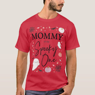 Womens Mummy of the Spooky One Girl First Birthday T-Shirt
