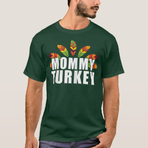 Womens Mummy Turkey Thanksgiving Cute Thanksgivi T-Shirt