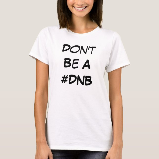 Women's muscle T Shirt #DNB (Front)
