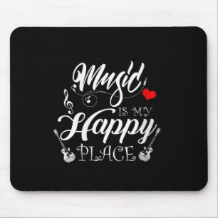 Womens Music Is My Happy Place Motivational Life Q Mouse Pad