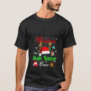 Womens Music Teacher Crew Christmas Santa Hat Rein T-Shirt