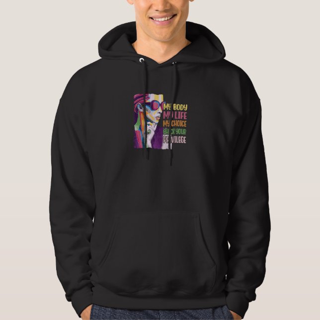 Womens My Body My Rights Feminist Equality Womens  Hoodie (Front)