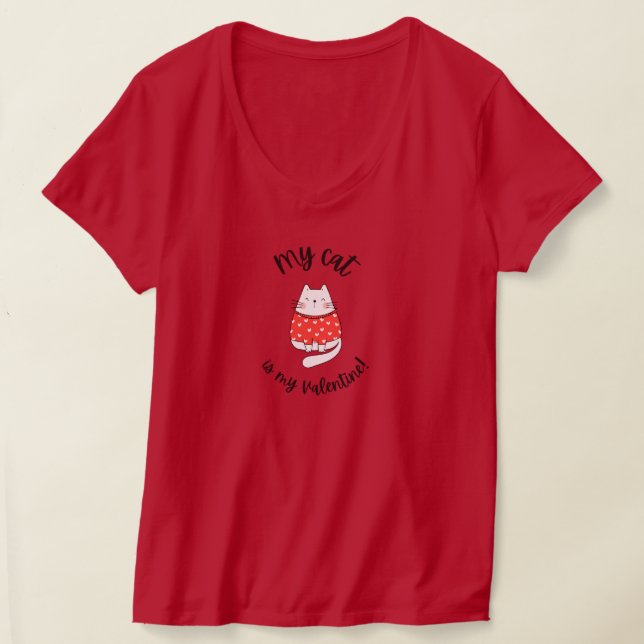 Women's - My cat is my valentine T-Shirt (Laydown)