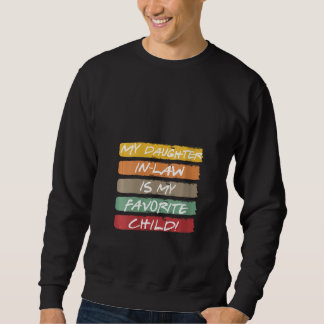 Womens My Daughter-In-Law Is My Favorite Child V-N Sweatshirt