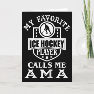 Womens My Favorite Hockey Player Calls Me Ama Wome Card