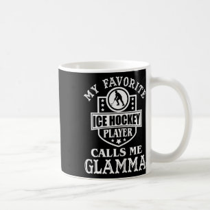Womens My Favorite Hockey Player Calls Me Glamma W Coffee Mug