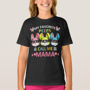 Womens My Favorite Peeps Call Me Mama Bunny Funny  T-Shirt