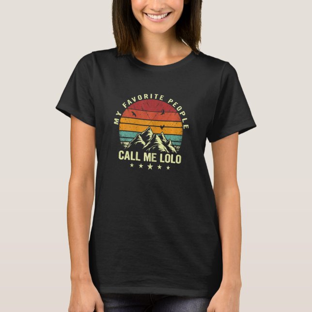 Womens My Favorite People Call Me Lolo Cool Mother T-Shirt (Front)