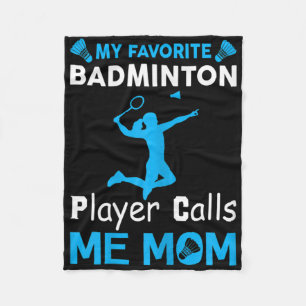 Womens My Favourite Badminton Player Calls Me Mum Fleece Blanket