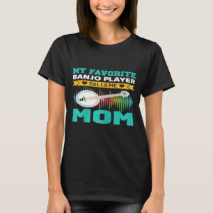 Womens My Favourite Banjo Player Calls Me Mum Moth T-Shirt