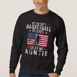 Womens My Favourite Basketball Player Calls Me Aun Sweatshirt