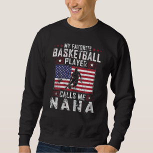 Womens My Favourite Basketball Player Calls Me Nan Sweatshirt