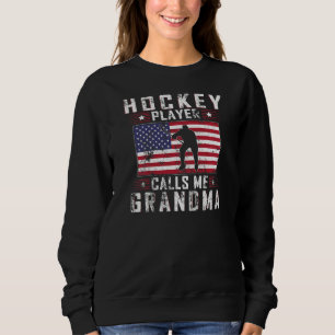 Womens My Favourite Hockey Player Calls Me Grandma Sweatshirt