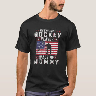 Womens My Favourite Hockey Player Calls Me Mummy M T-Shirt
