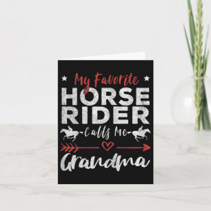 Womens My Favourite Horse Rider Calls Me Grandma H Card