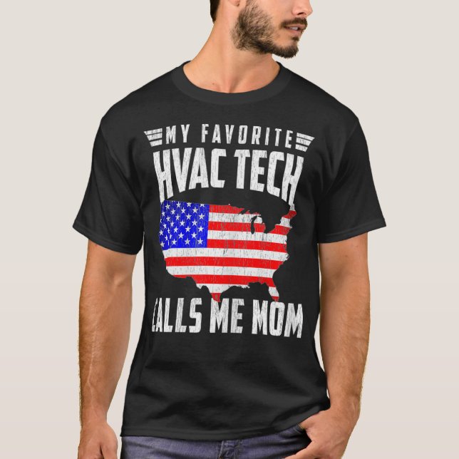 Womens My Favourite HVAC Tech Calls Me Mum USA Ame T-Shirt (Front)