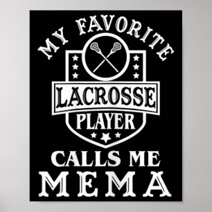 Womens My Favourite Lacrosse Player Calls Me Mema  Poster