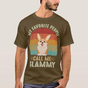 Womens My Favourite People Call Me Glammy Cute Cor T-Shirt