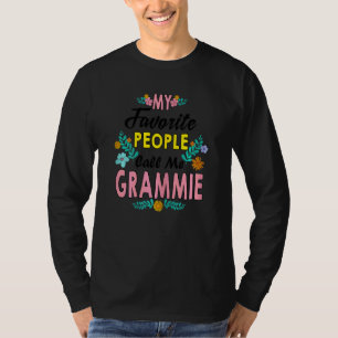 Womens My Favourite People Call Me Grammie Flower T-Shirt