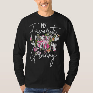 Womens My Favourite People Call Me Granny Flower T-Shirt