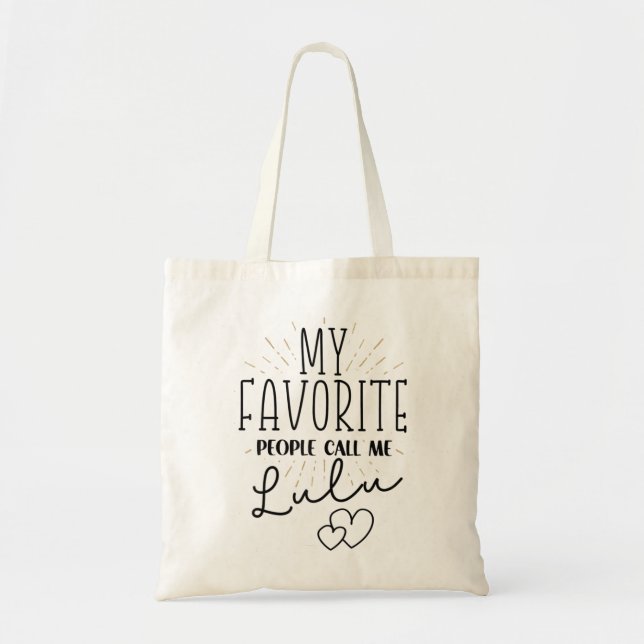 Womens My Favourite People Call Me Lulu Grandma Mo Tote Bag (Front)