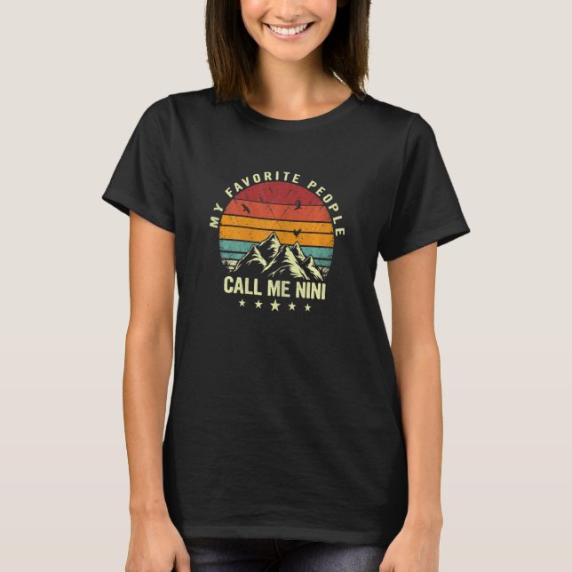 Womens My Favourite People Call Me Nini Cool Mothe T-Shirt (Front)