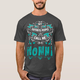 Womens My Favourite People call me Nonni, Gift For T-Shirt