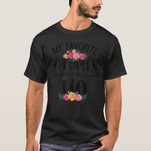 Womens My Favourite People Call Me Tia Mothers Da T-Shirt