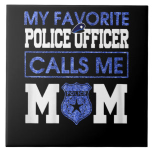 Womens My Favourite Police Officer Calls Me Mum Tile