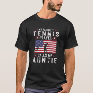 Womens My Favourite Tennis Player Calls Me Auntie  T-Shirt