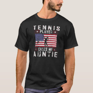 Womens My Favourite Tennis Player Calls Me Auntie T-Shirt