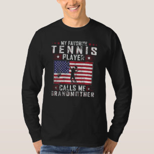 Womens My Favourite Tennis Player Calls Me Grandmo T-Shirt