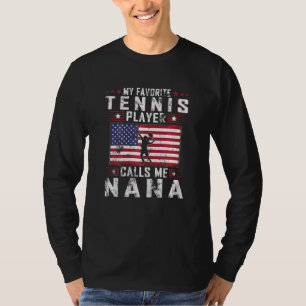 Womens My Favourite Tennis Player Calls Me Nana Mo T-Shirt