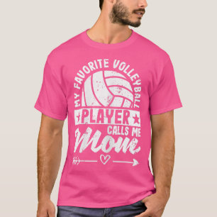 Womens My Favourite Volleyball Player Calls Me Mum T-Shirt