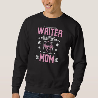 Womens My Favourite Waiter Calls Me Mum Sweatshirt