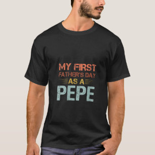 Womens My First Father s Day as a Pepe Retro Style T-Shirt
