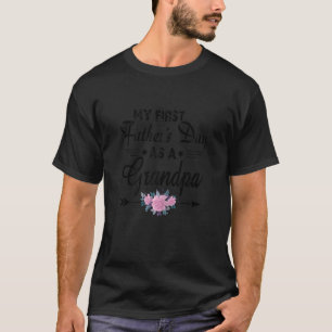 Womens My First Father's Day As A Grandpa Fathers T-Shirt