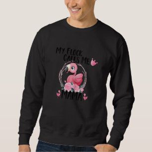 Womens My Flock Call Me Mama Flamingo Love Mother' Sweatshirt