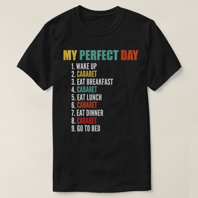 Womens My Perfect Day Funny Cabaret VNeck  T-Shirt (Design Front)