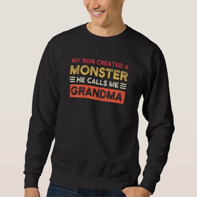 Womens My Son Created A Monster Granny Sweatshirt (Front)
