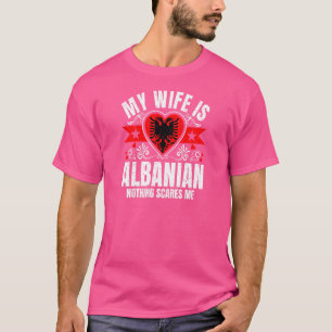 Womens My Wife Is Albanian Pride Flag Heritage Roo T-Shirt